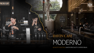 คัดสรรความพิเศษของเมล็ดกาแฟ DAVIN Moderno ที่เป็นเอกลักษณ์