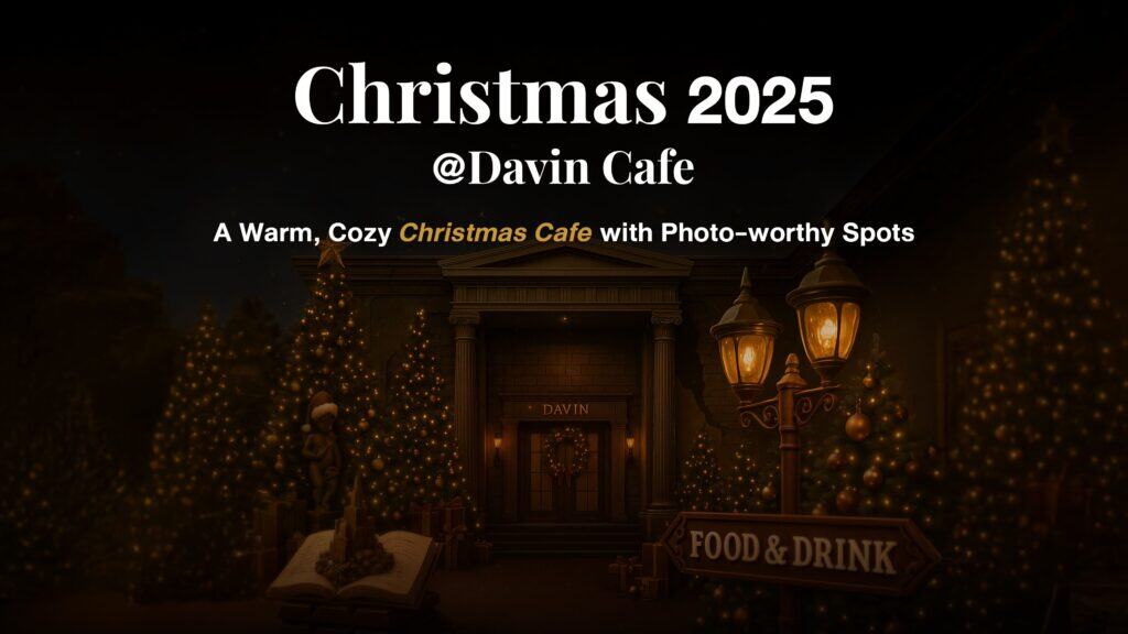 Promotional graphic for Davin Cafe's Christmas 2025 event: "A Warm, Cozy Christmas Cafe with Photo-worthy Spots," showing the beautifully illuminated festive exterior.