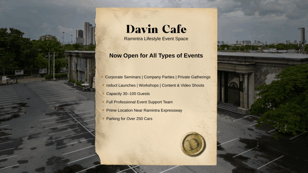 Promotional graphic for Davin Cafe, Ramintra, advertising premium event venue rental services for corporate, private parties, and video shoots, with a capacity of 30-100 guests and parking for over 250 cars.