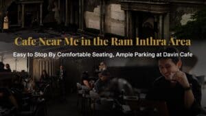 Evening atmosphere at Davin Cafe in Ramintra featuring live music and relaxed seating areas—an accessible neighborhood café with convenient parking for anyone searching for a nearby coffee and dining spot.