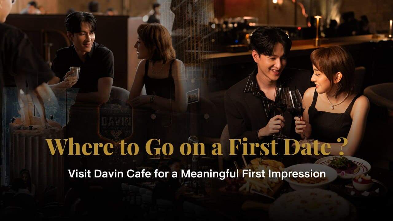 First Date in Bangkok? A Cozy Cafe for Meaningful Connection