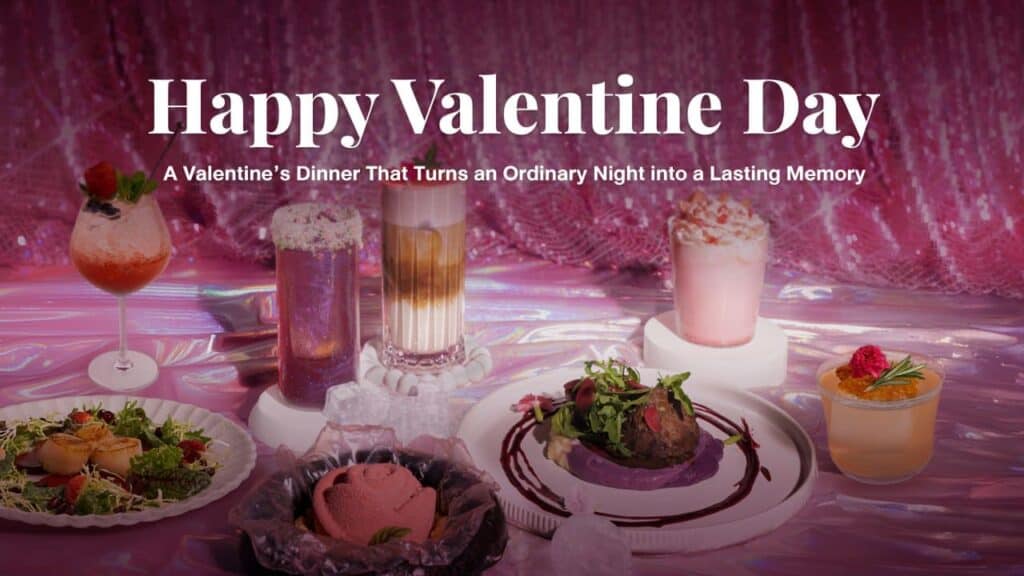 Happy Valentine Day romantic dinner featuring a special Valentine’s menu and signature drinks, designed to turn a couple’s night into a lasting memory