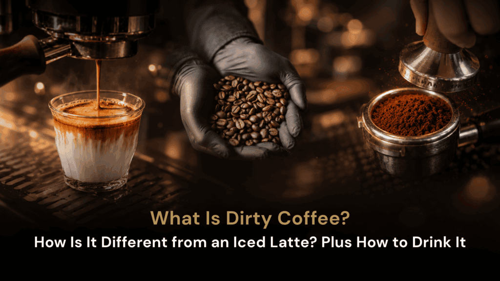 What Is Dirty Coffee? Dirty Coffee with espresso extraction and coffee beans at DAVIN CAFE